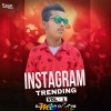 Instagram Trending Vol 1 Dj Sagar Ganjam 