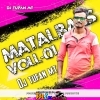 MATAL BASS VOLL-01 DJ TUFAN MT