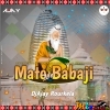 Mate Ne Babaji (Dj Sambalpuri Rmx) Dj Ajay Rourkela