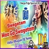 Swagatam Maa Go Swagatam (Durga Puja Song Aseema Panda Hit Mix) DJ Jaga Bls