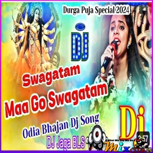 Swagatam Maa Go Swagatam (Durga Puja Song Aseema Panda Hit Mix) DJ Jaga Bls.mp3