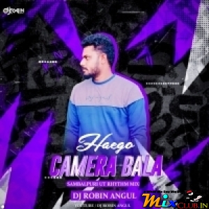 Haego Camera Bala(Sambalpuri Ut Rhythm Mix)Dj Robin Angul.mp3