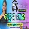 Babur Mai Jhalar Malar(Purulia Bendparty Dance Mix 2024)Dj Jitu Baripada