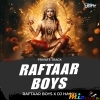 RAFTAR BOYS (PRIVATE TRACK) DJ HARRY X DJ ROCKY