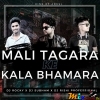 MALI TAGARA KE KALA BHAMARA (TAPORI EDM MIX) DJ ROCKY X DJ SUBHAM X DJ RISHI PRO