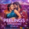 PEELINGS (RYTHM REMIX) DJ SKB KJR