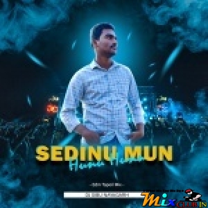 Sedinu Mu Hunu Hunu(Edm Tapori Mix)Dj Sibu Nayagarh-(MIxClub.In).mp3