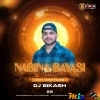 Nabina Bayasi Bala(Edm X Tapori Trance Mix)Dj Bikas Official (MIxClub.In)