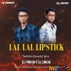 Lal Lal Lipstick (Tapori Dance Mix) Dj Pinkun X Dj Linkun (MIxClub.In)