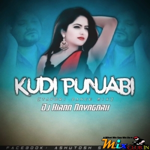 Kudi Punjabi Returns (Tapori Dance Mix) Dj Kiran Nayagarh-(MIxClub.In).mp3