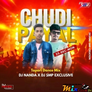 CHUDI PAYEL (NAGPURI REMIX) DJ NANDA ND DJ SMP EXCLUSIVE-(MIxClub.In).mp3