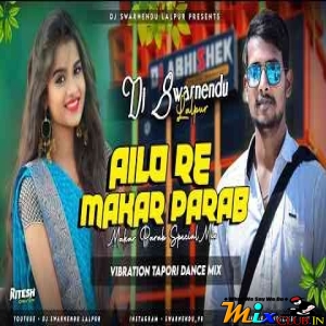 Ailo Re Mokor Porob (Vibration Tapori Dance Mix) DJ Swarnendu Lalpur-(MIxClub.In).mp3