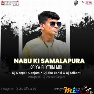 Nabu Ki Sambalpur (Ut Remix) Dj Deepak Gm X Dj Jitu Banki X Dj Srikant Remix-(MIxClub.In).mp3