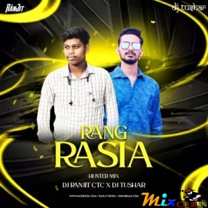 Rang Rasia(Hunter Mix 2024)Dj Ranjit X Dj Tushar Remix.mp3