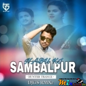 Nabu Ki Sambalpur (2024 Trance Dance Mix) Dj Gs Rmxz-(MIxClub.In).mp3