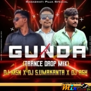 A Gunda (Trance Drop Mix) Dj S Umakanta X Dj Msn X Dj Ash-(MIxClub.In).mp3