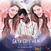 Saiya Gaye Hain Dubai Naap Ke (Dholki Vibration Mix) Dj Mukesh Ksn (MIxClub.In)