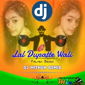 O Lal Dupatte Wali (Local Dance Step Mix) Dj M Remix-(MIxClub.In).mp3