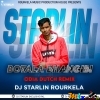 Botala Bhangibi (Odia Dutch Remix) Dj Starlin Rourkela