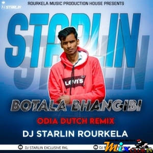 Botala Bhangibi (Odia Dutch Remix) Dj Starlin Rourkela-(MIxClub.In).mp3