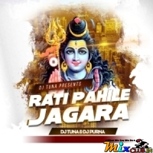 Rati Pahile Jagara (Tapori Dance Remix) Dj Tuna X Dj Purna.mp3