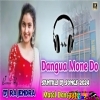 Dangua Mone Do (Old Santali Pad Mix 2024) Dj Rajendra Mix