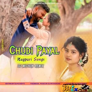 Chudi Payal (New Style Dance Mix 2024) Dj MirthuN Back.mp3