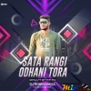 Sata Rangi Odhani Tora (Ut Rhythm Dance Mix 2024) Dj Robin