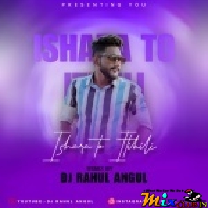 Isharato Itikili (Cg Tapori Mix) Dj Maa Bhagabati X Dj Rahul.mp3