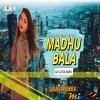 Madhu Bala Re (4K Ultra Bass Dance Mix) Dj Ajay Rourkela