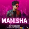 MOR MANISHA (TAPORI EDM MIX) DJ ROCKY X DJ KITTU X DJ GUNU