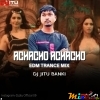 Achacho Tamil Song ( Edm X Trance ) Dj Jitu Banki