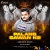 PALANG SAGWAN KE (BHOJPURI MIX ) DJ LUCKY RKL