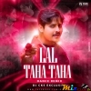 LAL TAHA TAHA (Dance Remix 2024)DJ CKS EXCLUSIVE