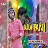 Tatla Pani Sambalpuri EDMx 4K ULTRA BASS Rmx DjAjay Rourkela