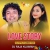 Love   Story (Cg Style Dance Mix 2024) Dj Raja Kujimahal