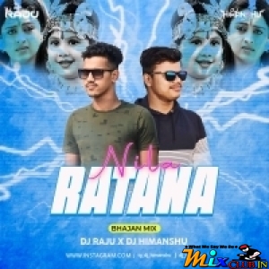 NILA RATNA ( BHAJAN MIX ) DJ RAJU X DJ HIMANSHU.mp3