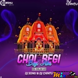 CHAL BEGI BEGI JIBA SANGATA (ODIA BHAJAN MIX) DJ SONU GANJAM AND DJ CHINTU GANJAM.mp3