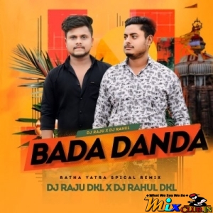 BADA DANDA DHULI (DEVIL BASS) DJ RAHUL X DJ RAJU DKL.MP3