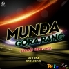 Munda Gora Rang (Tapori Trrot Mix) DJ Tuna Exclusive