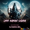 Omm Namha Sibya (Edm X Topari) Dj Rahul