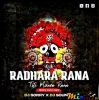 RADHARA RANA TOTE MIRARA RANA (SOUND CHECK) DJ SORRY X DJ SOUMYA