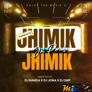 Jhimik Jhimik Jol Poriche (Tapori Vibration Mix) DJ Nanda Nd DJ Jona Nd DJ Smp.mp3