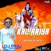 KAWARIYA RAJA (BOLBOM SPL MIX) DJ PINU EXCLUSIVE RKL