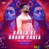 Bhola Ke Dhaam Chala ( Tapori Vibration Mix ) DJ Titu Gm