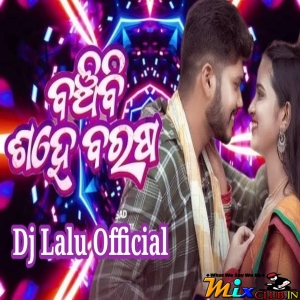 Banchibi Sahe Barasa (Remix) Dj Lalu Official Remix.mp3