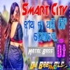 Smart City Jhia Ta Asi Piti Helare (Matali Tapori Mix) Dj Babu Bls