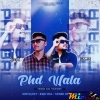 PHD WALA (EDM CG TAPORI) DJ DIBYA JEET X RAJU DKL X SPARK OFFICIAL