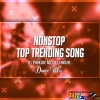 Nonstop Top Trending Song (Dance Mix) Dj Pinkun Nd Dj Linkun