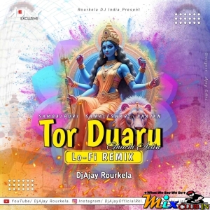 Tor Duaru Ghuchi Ayeli (Sambalpuri Bhajan Lo Fi Remix) DjAjay Rourkela.mp3